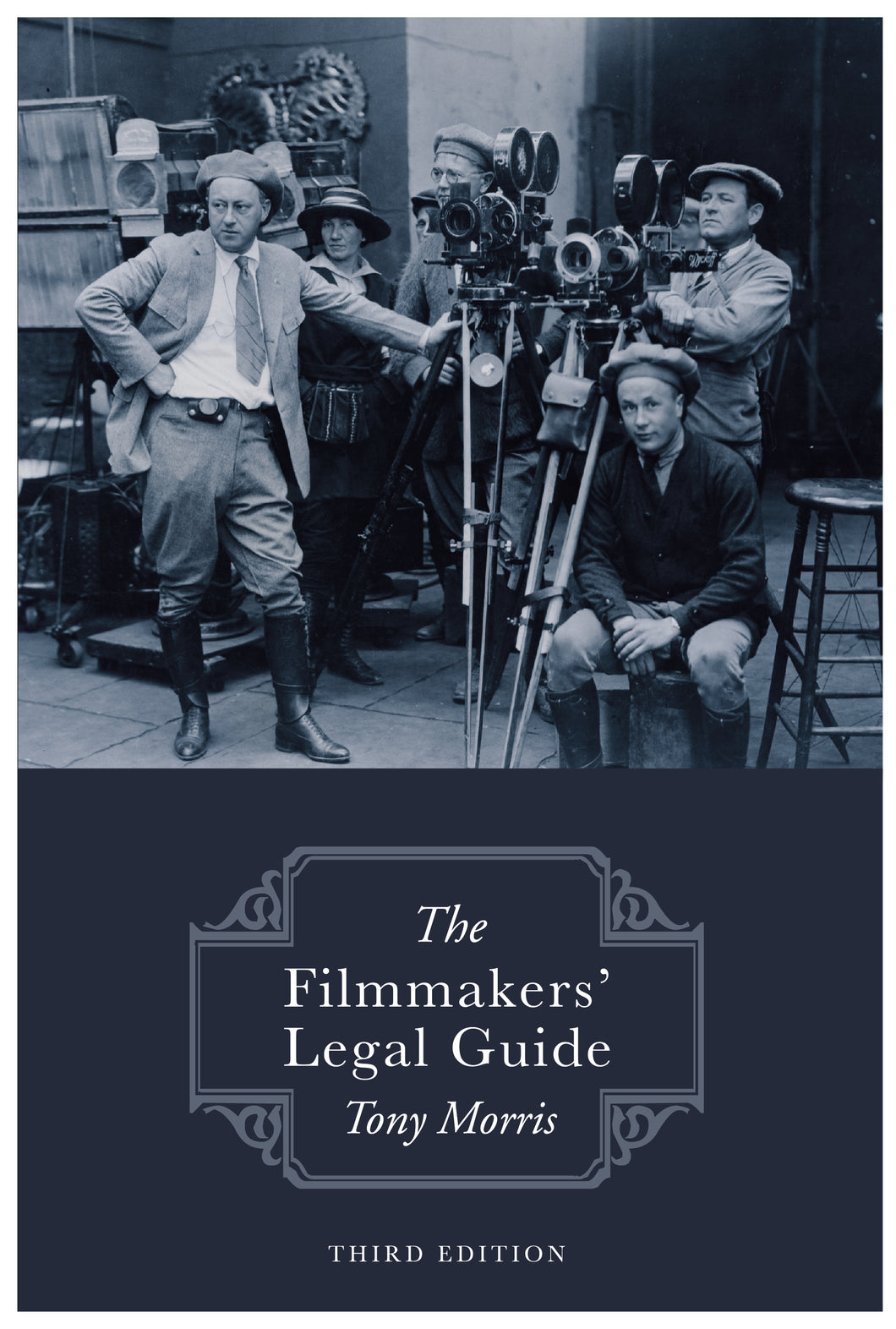 The Filmmakers' Legal Guide - Third Edition